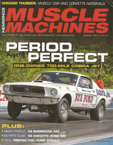 HEMMINGS MUSCLE MACHINES 2016 MAR - VETTE, L88, COBRA JET, SD421